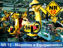 – NR 12 – Segurança do Trabalho em Máquinas e Equipamentos